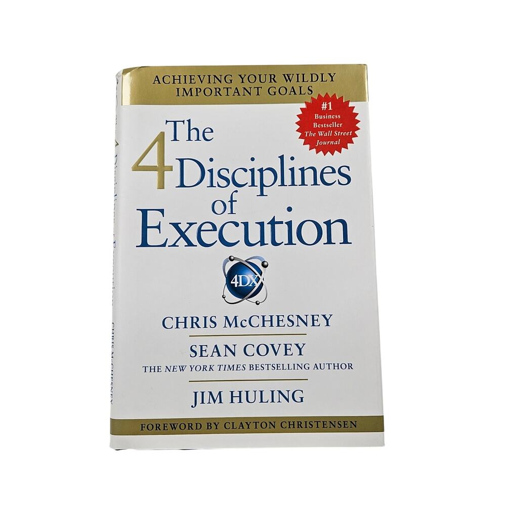 The 4 Disciplines Of Execution